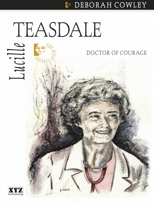 Title details for Lucille Teasdale by Deborah Cowley - Available